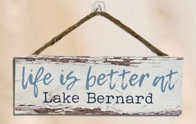 Life is better at - LAKE BERNARD