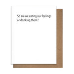 Eating Feelings - Friendship Card