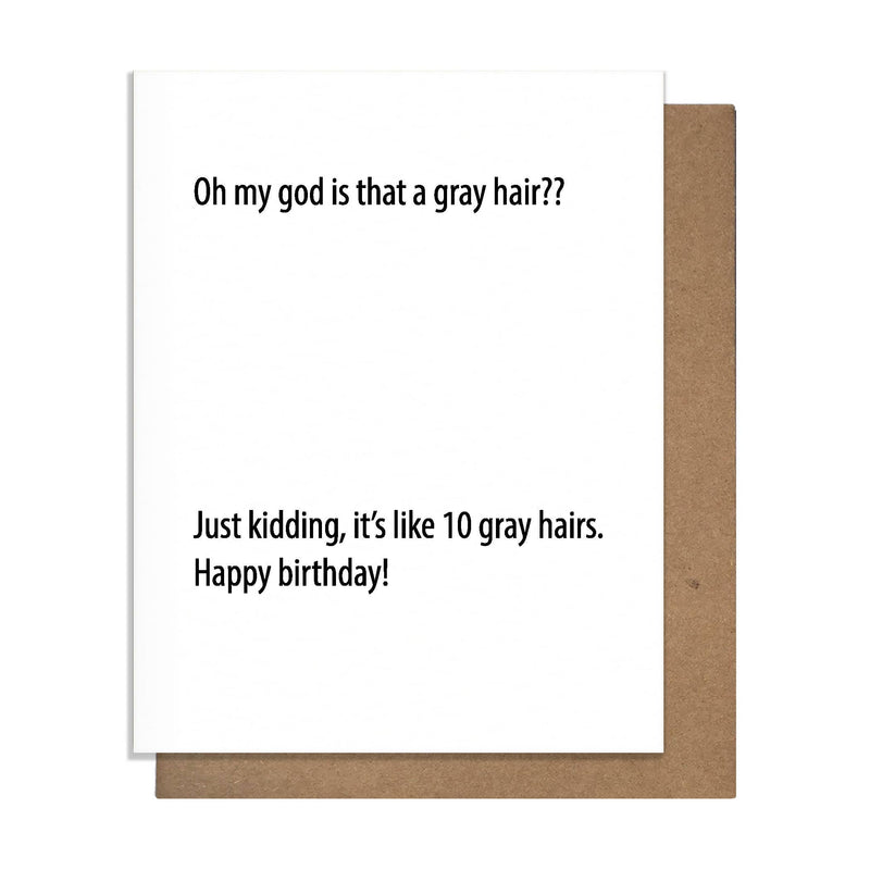 Gray Hair - Birthday Card